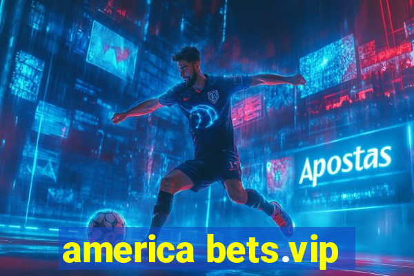america bets.vip